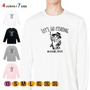 釣り Tシャツ 長袖 釣りざんまい ぼちぼち釣りに行こうかな 5.6oz (オンス) 綿100% メンズ レディース 洗濯 大きいサイズ ホワイト ブラック グ...