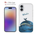 ソフトケース iPhone16 Pro Max 16 Plus クリアケース iPhone15 Pro Max iPhone14 Plus iPhone13 mini Xperia 10 VI Galaxy AQUOS sense arrows Pixel9a Pro かわいい 動物 クリア コミカルなクジラのイラスト