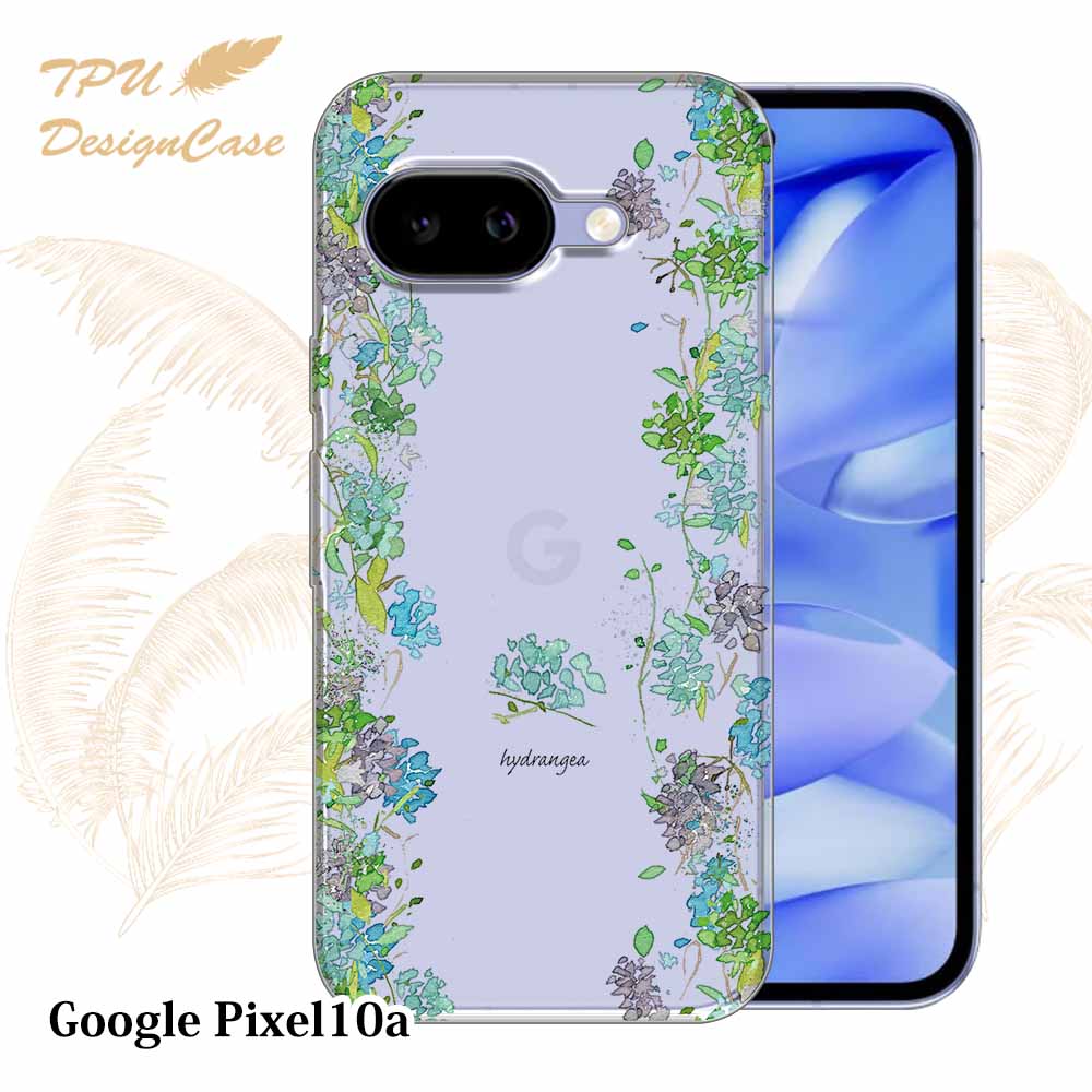 樂天商城 - 【14時までの注文で当日発送】 Google Pixel 10a ソフトケース TPU クリアケース 透明 グーグルピクセル10エー ケース おしゃれ カラフル かわいい 花 花柄 あじさいロード