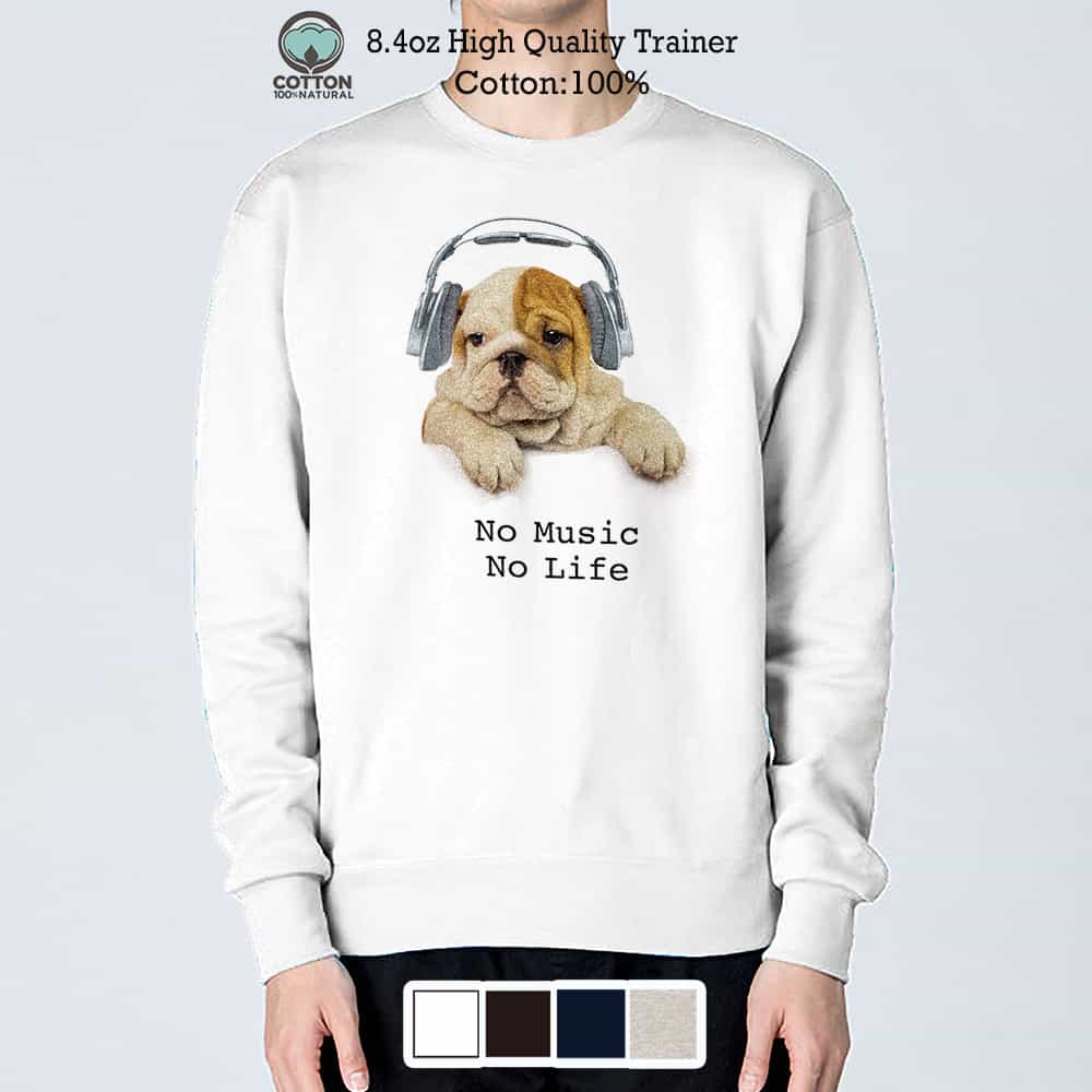 トレーナー 長袖 ブルドックだってNo Music No Life 8.4oz (オンス) 綿100% メンズ レディース 洗濯 大きいサイズ ホワイト ブラッ...