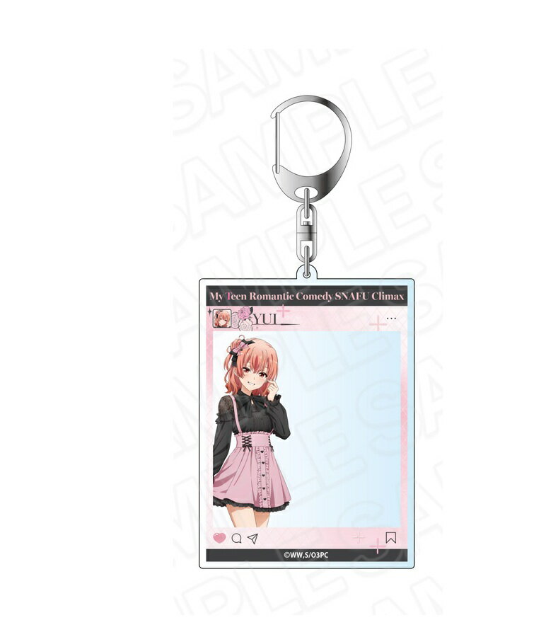 やはり俺の青春ラブコメはまちがっている。完 SNS風アクリルキーホルダー 由比ヶ浜結衣 サブカルファッ..