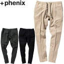 フェニックス アウトドア パンツ メンズ 【決算処分プライス】 プラスフェニックス +phenix ROSA PANTS POB22003 ロングパンツ メンズ ※返品不可※