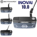 【受注発注】ベティナルディ イノベイ 10.0 パター 34インチ BETTINARDI GOLF INOVAI Series 2024モデル 日本正規品