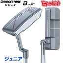 ブリヂストン ゴルフ B-Jr パター ジュニアシリーズ タイプ130 JRP31P スチール 単品 ジュニア 子供用 2024モデル