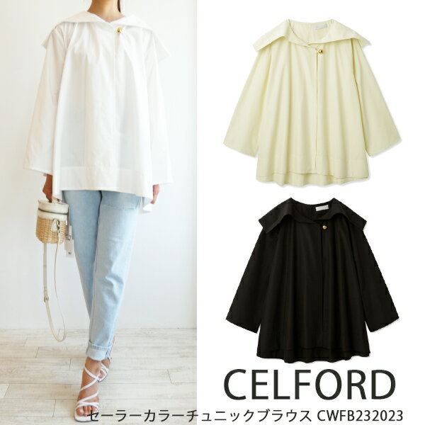 40％OFF!!,SALE セール CWFB232023,セーラーカラーチュニックブラウス CELFORD,23SS,セルフォード,新作,送料無料,インスタ