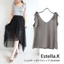 30%OFF セール SALE estella.K,ショルダーリボンラメトップ,エステラケー,送料無料