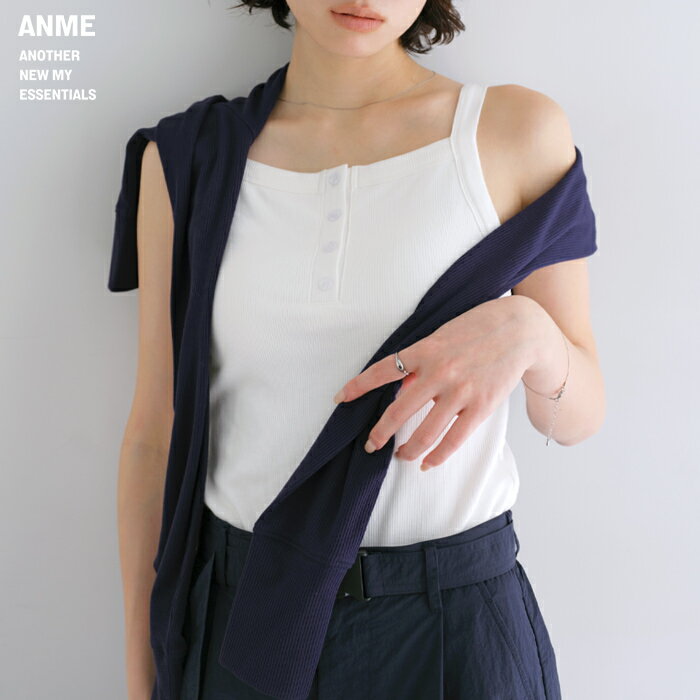 ANME アンメ カップ付き ヘンリーネック キャミソール レディース トップス ベアト...