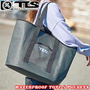 TOOLS TLS WATERPROOF TOTE 5 POCKETS 防水トートバッグドライバッグ ウォータープルーフ プルーフバッグ アウトドア防水バッグ ウェットバッグ 手さげバッグ サーフィン