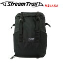 Stream Trail ストリームトレイル MIKASA ミカサ バックパックアウトドアリュック キャンプバッグ 軽量 リュックボトルホルダー付き