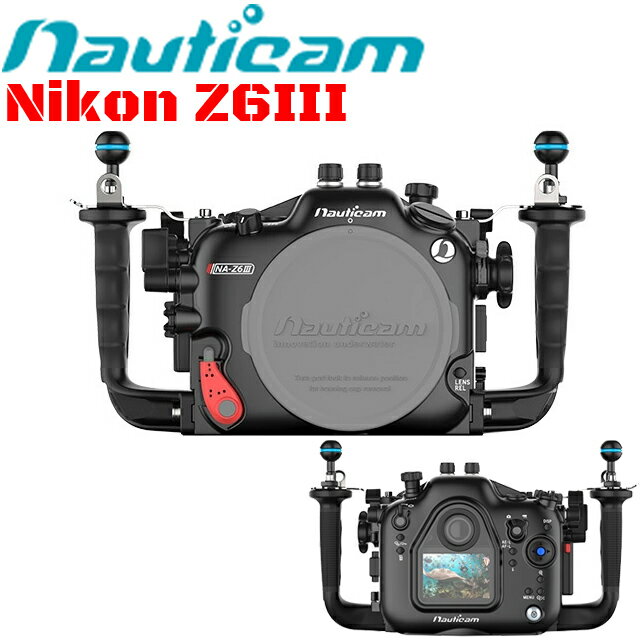 Nauticam NA Z6III for Nikon Z6III #10562 ニコンZシステム ハウジングノーティカム ダイビング 水中カメラ 水中撮影 防水ハウジング ニコンフィッシュアイ Fisheye
