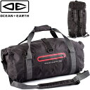 OCEAN＆EARTH O&E WATERPROOF TRAVEL LITE DUFFLE BAGオーシャン＆アース ウォータープルーフトラベル ライトダッフルバッグサーフィン ドライバッグ 防水バッグ マリンスポーツ ウェットバッグ