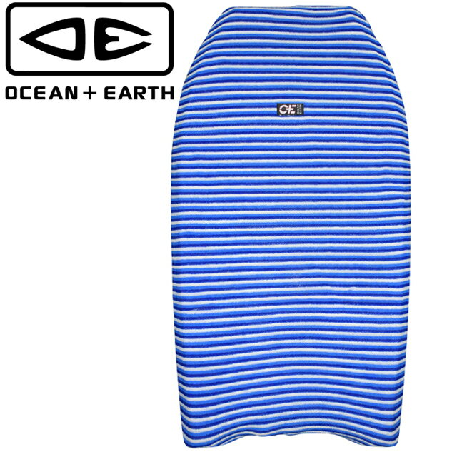 OCEAN&EARTH オーシャンアンドアース ニットケースボディボード ボード ソフトケース ボードケース カバーO&E STRETCH BB COVER ストレッチ BB カバー