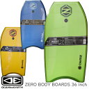 ボディボード BODY BOARDS 36インチ BBOCEAN&EARTH オーシャン＆アース ZERO BODY BOARDS 36 inchリーシュコード付き 36inch ボディーボード