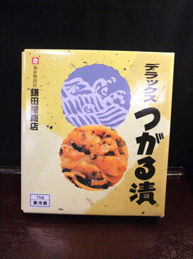 鎌田屋商店【デラックスつがる漬】1kg※冷蔵品