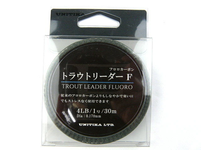 【あす楽対応】ユニチカ(UNITIKA) トラウトリーダーF 30m 1.0号 4lb フロロカーボン フロロカーボンリーダー フロロ リーダーライン ショックリーダー ナチュラル クリアー エリアトラウト マス釣り ライン 釣り糸 ルアー ルアー用 フィッシング タックル 釣具 釣り具