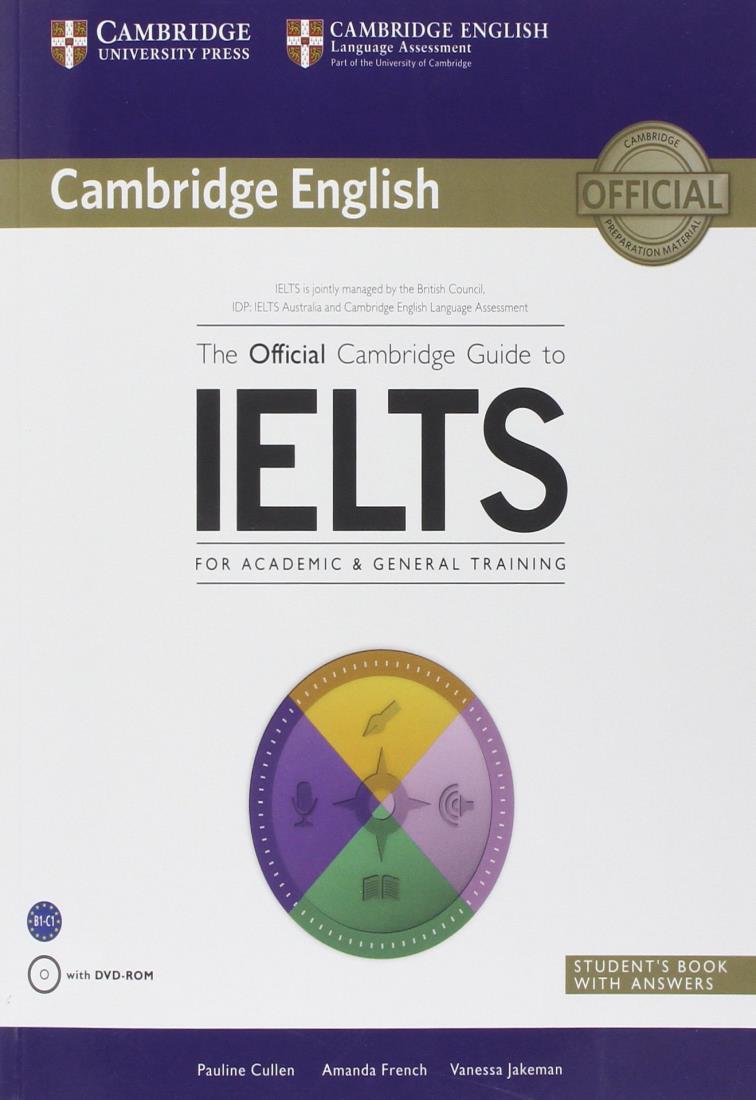 The Official Cambridge Guide to IELTS Students Book with Answers with...