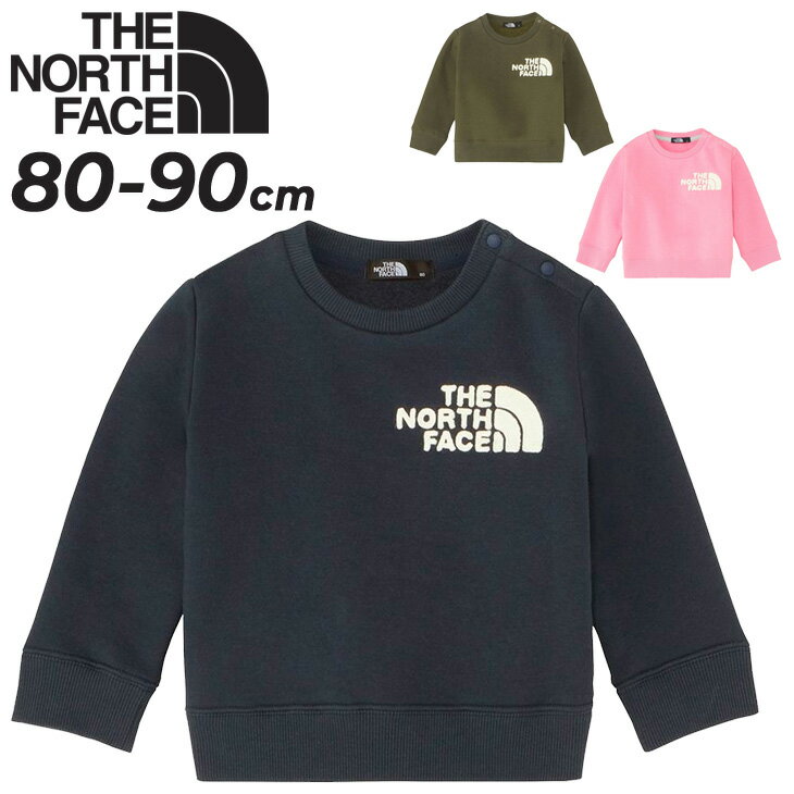 送料無料 ノースフェイス スウェットシャツ ベビーウェア THE NORTH FACE 80cm 90cm 裏起毛 厚手 プルオーバー トレーナー 長袖 男の子 女の子 子ども 赤ちゃん 男の子 女の子 ベビー服 ブランド オーガニックコットン 秋 冬 かわいい トップス/NTB62262