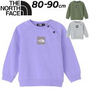 ザ・ノース・フェイス ベビー服 送料無料 ノースフェイス ベビーウェア トレーナー 長袖 80cm 90cm 子供服 THE NORTH FACE スウェットロゴクルー ベビー服 プルオーバー スウェットシャツ アウトドア カジュアルウェア ウエア 赤ちゃん 幼児 オーガニックコットン ブランド アパレル/NTB12402