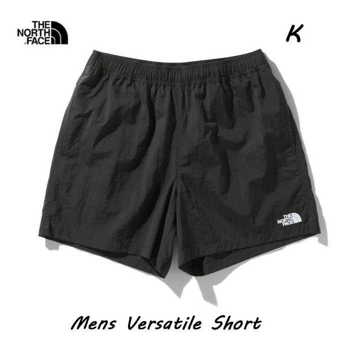 ザ ノースフェイス NB42051 K バーサタイルショーツ（メンズ） 撥水ショートパンツ The North Face Mens Versatile Shorts NB42051 ブラック(K)
