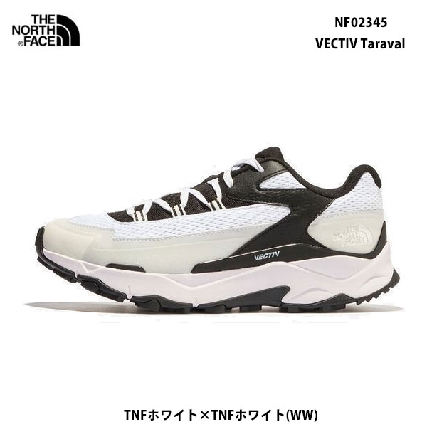 ザ ノースフェイス NF02345 WW ベクティブ タラバル（メンズ） The North Face VECTIV Taraval TNFホワイト×TNFホワイト(WW)TNFWhite×TNFWhite ランニング 軽量高機能シューズ アウトドアシューズ 靴