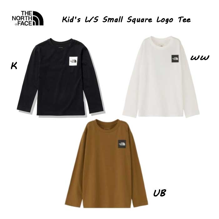 楽天APEX Tokyo-Bayザ ノースフェイス NTJ32357 キッズ ロングスリーブスモールスクエアロゴティー（キッズ） The North Face KIDS L/S Small Square Logo Tee ネコポス便対応 ブラック（K） ホワイト2（WW） ユーティリティブラウン（UB）