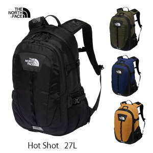 24年春新在庫 ザ ノースフェイス NM72302 Hot Shot 27L The North Face ホットショット 27L　 ブラック(K) ニュートープグリーン(NT)　 TNFネイビー(NY) ティンバータン(TM)