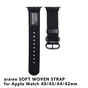 araree アラリー SOFT WOVEN STRAP for Apple Watch 41/40/38mm アップルウォッチバンド