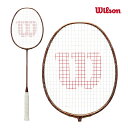 WILSON ベルテックス7000 WR154011S2 2024SS 7U5 上級者向き バドラケ バドミントン バドミントンラケット ラケット ウイル...