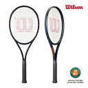 【6/4 20時~スーパーセール限定★最大2000円OFFクーポン】Wilson ROLAND-GARROS シフト99 SHIFT99 V1 Session ...