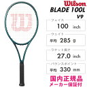 WILSON ブレード100L V9 WR150111 ウイルソン BLADE 100L V9 2024SS 国内正規品 硬式テニス　ラケット 2