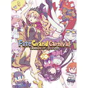 BD / OVA / Fate/Grand Carnival 2nd Season(Blu-ray) (Blu-ray+CD) (完全生産限定版) / ANZX-15544