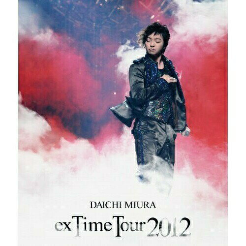 BD / 三浦大知 / DAICHI MIURA exTime Tour 2012(Blu-ray) (Blu-ray+2CD) / AVXD-16319
