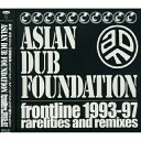 CD / エイジアン・ダブ・ファウンデイション / frontline 1993-97 rarelities and remixes / BNCP-67