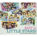 THE IDOLM＠STER CINDERELLA GIRLS BEST OF LITTLE STARS!ゲーム・ミュージック島村卯月、小日向美穂、佐久間まゆ、櫻井桃華、双葉杏、渋谷凛、上条春菜　発売日 : 2021年11月24日　種別 : CD　JAN : 4549767142869　商品番号 : COCX-41680【商品紹介】『THE IDOLM@STER CINDERELLA GIRLS LITTLE STARS! / LITTLE STARS EXTRA!』の表題曲を収録したリトルスターズ・ベストアルバム。【収録内容】CD:11.キラッ!満開スマイル2.エチュードは1曲だけ3.SUN□FLOWER4.Blooming Days5.秋めいて Ding Dong Dang!6.Snow*Love7.いとしーさー□8.なつっこ音頭9.さよならアロハ10.きゅん・きゅん・まっくす11.Max Beat12.TAKAMARI☆CLIMAXXX!!!!!13.Sing the Prologue♪14.ダイアモンド・アテンション15.君のステージ衣装、本当は…16.Life is HaRMONY