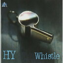 CD / HY / Whistle (通常盤) / HYCK-10006