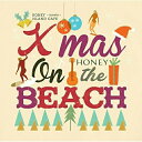 【取寄商品】 CD / オムニバス / HONEY meets ISLAND CAFE Xmas on the BEACH / IMWCD-1042