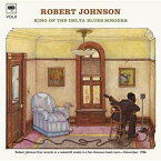 CD / ロバート・ジョンソン / キング・オブ・ザ・デルタ・ブルース・シンガーズ VOL.2 (解説歌詞対訳付) (スペシャルプライス盤) / MHCP-1230