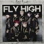 CD / First Flr / Fly High (Type-C) / QARF-69048