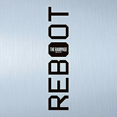 乐天商城 - CD / THE RAMPAGE from EXILE TRIBE / REBOOT (CD+DVD) (通常盤) / RZCD-77311