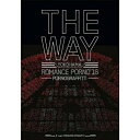 DVD / / 横浜ロマンスポルノ'16 〜THE WAY〜 Live in YOKOHAMA STADIUM (通常版) / SEBL-239