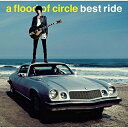 CD / a flood of circle / best ride / TECI-1460(2)