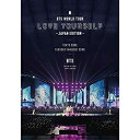 DVD / BTS / BTS WORLD TOUR 'LOVE YOURSELF' 〜JAPAN EDITION〜 (通常版) / UIBV-10050