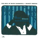 CD / ビッグ・ウォルター・ホートン / ソウル・オブ・ブルース・ハーモニカ +8 (解説歌詞付) (生産限定盤) / UICY-76564