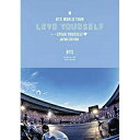 BD / BTS / BTS WORLD TOUR 'LOVE YOURSELF: SPEAK YOURSELF' - JAPAN EDITION(Blu-ra...