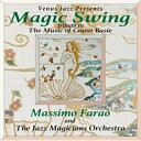 CD / マッシモ・ファラオ&ジャズ・マジシャンズ・オーケストラ / マジック・スイング〜 トリビュート・トゥ・ミュージック・オブ・カウント・ベイシー / VH...
