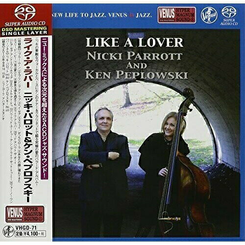 SACD / ニッキ・パロット&ケン・ペプロフスキー / ライク・ア・ラバー (紙ジャケッ...