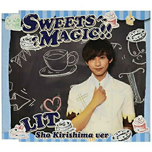 楽天エプロン会　楽天市場店CD / LIT / SWEETS MAGIC !! （初回生産限定盤/霧島彰 Ver.） / XNFJ-80010