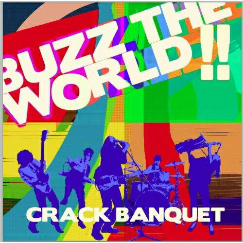 乐天商城 - 【取寄商品】 CD / CRACK BANQUET / Buzz The World!! / SSCR-1014