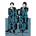 DVD / 趣味教養 / SHOW MUST GO ON / KIBF-1678