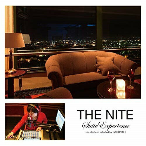  CD / オムニバス / THE NITE Suite Experience narrated and selected by DJ OHNISHI / PCD-24813